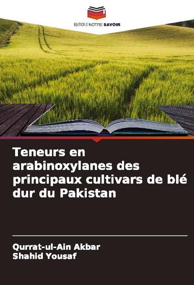 Teneurs en arabinoxylanes des principaux cultivars de blé dur du Pakistan