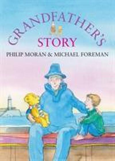 Moran, P: Grandfather’s Story