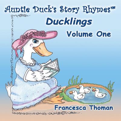 Auntie Duck’s Story Rhymes(TM)