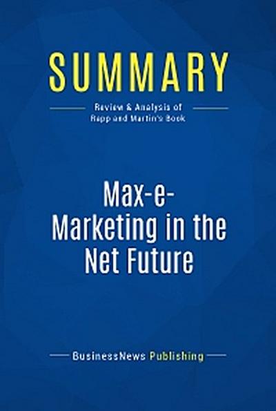 Summary: Max-e-Marketing in the Net Future