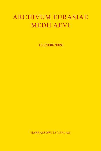 Archivum Eurasiae Medii Aevi 16 (2008/2009)