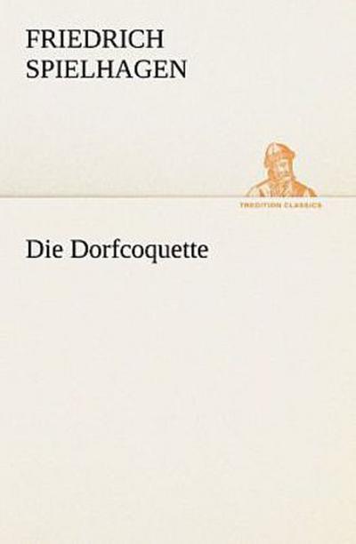 Die Dorfcoquette