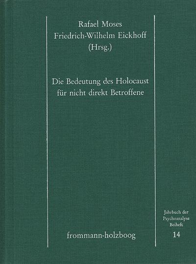 Die Bedeutung des Holocaust für nicht direkt Betroffene