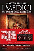 I Medici. Decadenza di una famiglia