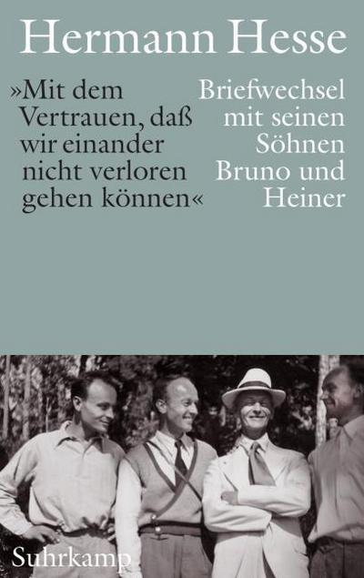 ’Mit dem Vertrauen, daß wir einander nicht verloren gehen können’