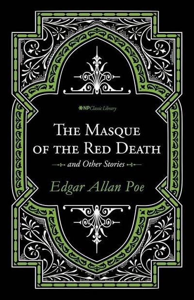 The Masque of the Red Death and Other Stories