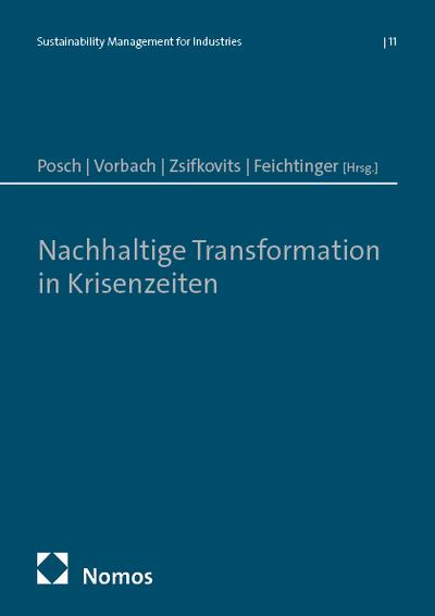 Nachhaltige Transformation in Krisenzeiten