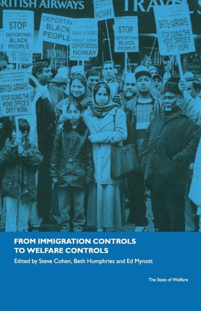 From Immigration Controls to Welfare Controls