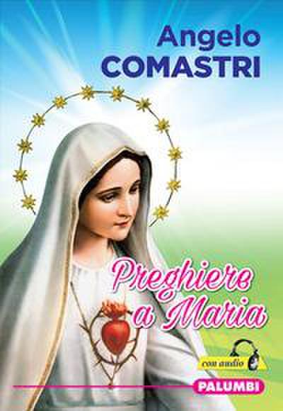 Comastri, A: Preghiere a Maria