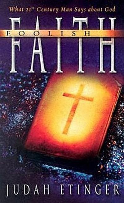 Foolish Faith