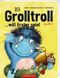 Der Grolltroll ... will Erster sein!