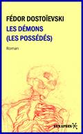 Les Démons (Les Possédés)