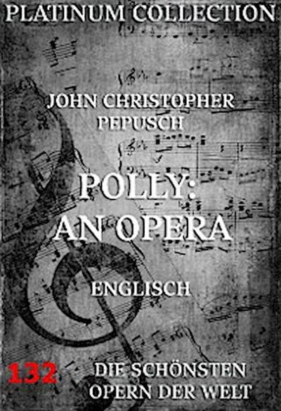 Polly: An Opera