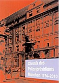 Chronik des Polizeipräsidiums München. Bd.2