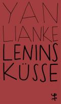 Lianke,Lenins Küsse PB