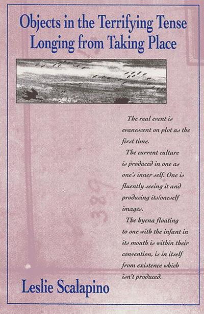 Objects in a Terrifying Tense / Longing from Taking Place