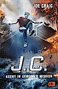 J.C. - Agent in geheimer Mission