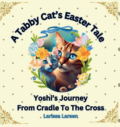 A Tabby Cat’s Easter Tale