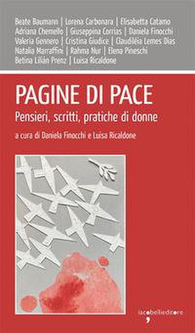 Pagine di pace. Pensieri, scritti, pratiche di donne