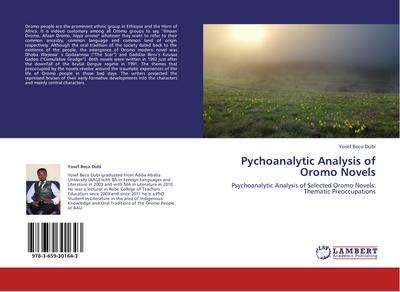 Pychoanalytic Analysis of Oromo Novels