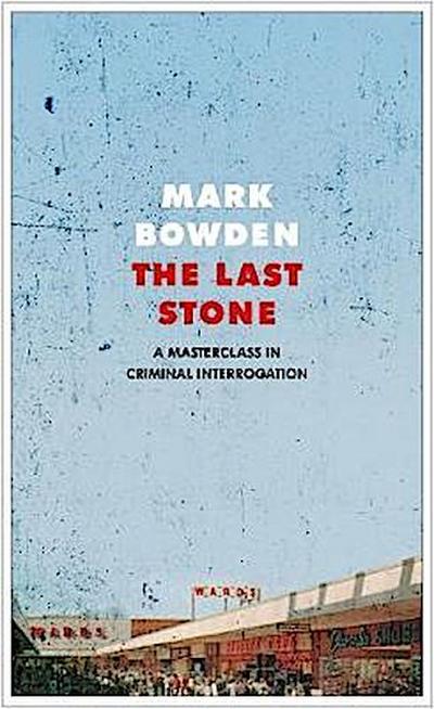 Bowden, M: Last Stone