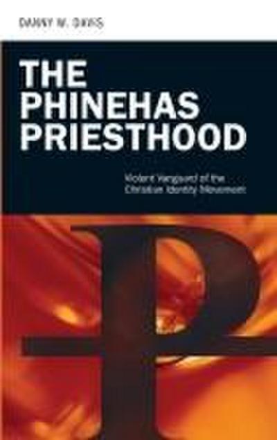 The Phinehas Priesthood