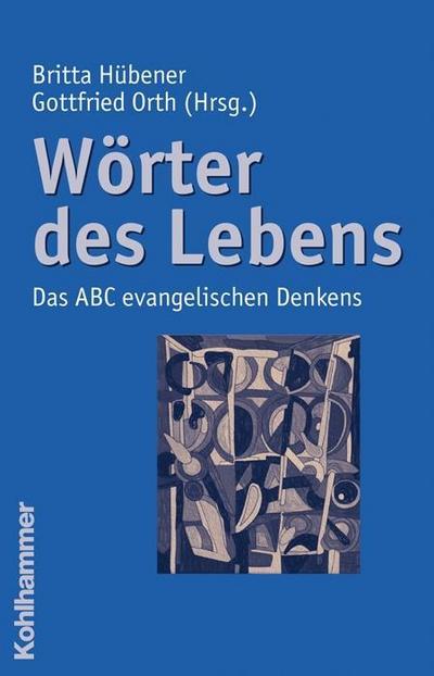 Wörter des Lebens