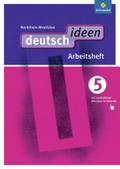 deutsch ideen SI - Ausgabe 2012 Nordrhein-Westfalen: Arbeitsheft 5 (mit Online-Angebot)