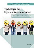 Psychologie der digitalen Kommunikation