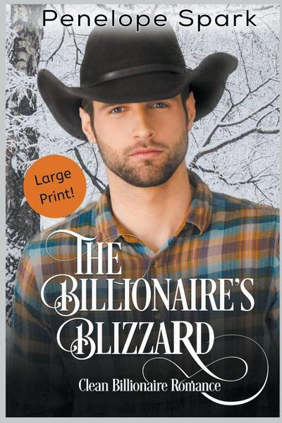 The Billionaire’s Blizzard (Large Print)