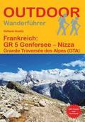 Frankreich: GR 5 Genfersee - Nizza