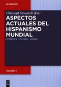 Aspectos actuales del hispanismo mundial