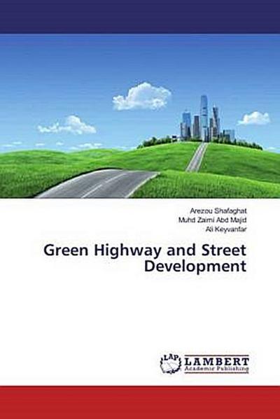 Green Highway and Street Development