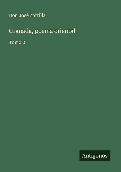 Granada, poema oriental