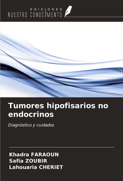Tumores hipofisarios no endocrinos