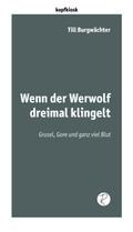 Wenn der Werwolf dreimal klingelt