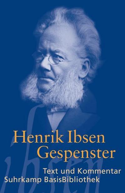 Gespenster: Ein Familiendrama in drei Akten (Suhrkamp BasisBibliothek)