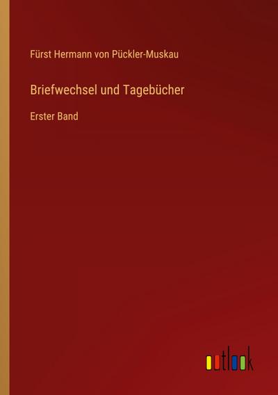 Briefwechsel und Tagebücher