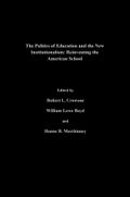 The Politics Of Education And The New Institutionalism