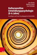 Kultursensitive Entwicklungspsychologie (0-6 Jahre