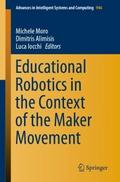 Educational Robotics in the Context of the Maker M