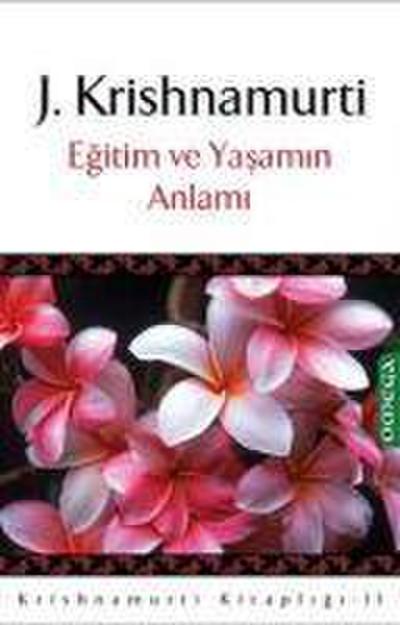 Egitim ve Yasamin Anlami
