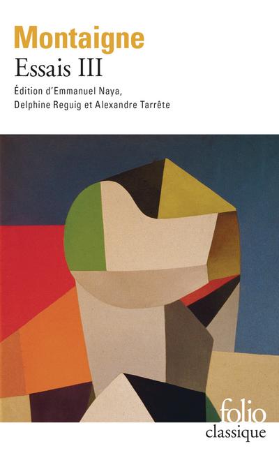 Les essais - III
