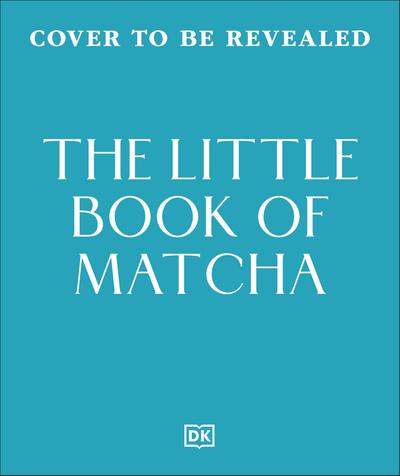 The Little Book of Matcha