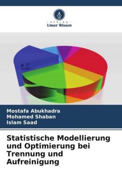 Statistische Modellierung und Optimierung bei Trennung und Aufreinigung