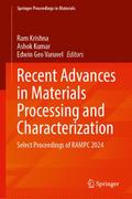 Recent Advances in Materials Processing and Characterization