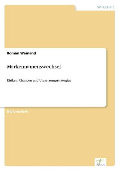 Markennamenswechsel - Roman Weinand