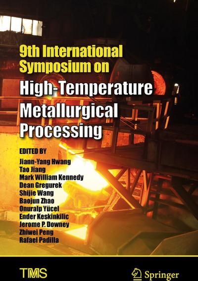 9th International Symposium on High-Temperature Metallurgical Processing