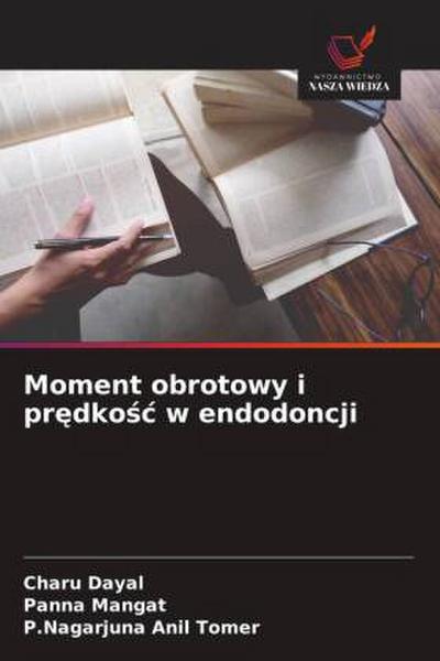 Moment obrotowy i pr¿dko¿¿ w endodoncji