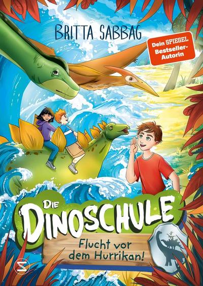 Die Dinoschule 05: Flucht vor dem Hurrikan!